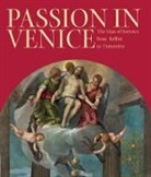 William L. Barcham, Catherine Puglisi, Xavier Seubert, William Barcham, Catherine Puglisi - Passion in Venice