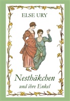 Else Ury - Nesthäkchen und ihre Enkel