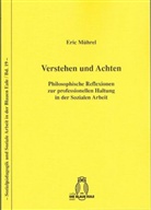 Eric Mührel - Verstehen und Achten