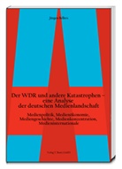 Jürgen Bellers - Der WDR und andere Katastrophen- eine Analyse der deutschen Medienlandschaft