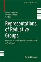 E Trapa, E Trapa, Monic Nevins, Monica Nevins, Peter E. Trapa - Representations of Reductive Groups