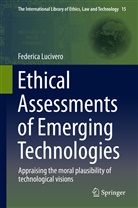 Federica Lucivero - Ethical Assessments of Emerging Technologies