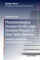 Takahiro Nemoto - Phenomenological Structure for Large Deviation Principle in Time-Series Statistics, 2 Vols.