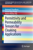 Balamat Choudhury, Balamati Choudhury, Rakes Jha, Rakesh M. Jha, Rakesh Mohan Jha, Rakesh Mohan Jha... - Permittivity and Permeability Tensors for Cloaking Applications