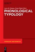 Larry M. Hyman, Frans Plank - Phonological Typology