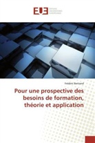 Fréderic Bertrand, Frédéric Bertrand, Bertrand-f - POUR UNE PROSPECTIVE DES BESOINS DE FORMATION, THEORIE ET APPLICATION