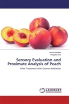 Shagufta Naz, Uzm Waheed, Uzma Waheed - Sensory Evaluation and Proximate Analysis of Peach