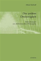 Alfred Rohloff - Die andere Dreieinigkeit
