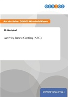 M Westphal, M. Westphal - Activity-Based Costing (ABC)