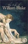 Alexander Gilchrist - Life of William Blake