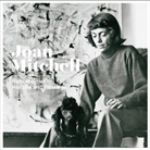 Joan Mitchell, Yilma Dziewior, Yilmaz Dziewior - Joan Mitchell