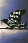 Carmien Michels - Vraag het aan de bliksem
