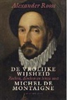 Roose Alexander, Alexander Roose - De vrolijke wijsheid