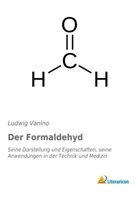 Ludwig Vanino - Der Formaldehyd