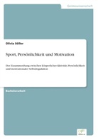Olivia Söller - Sport, Persönlichkeit und Motivation