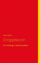 Pierre Dahlin - Droppteorin