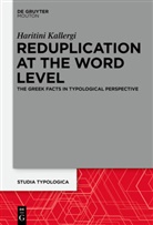 Haritini Kallergi - Reduplication at the Word Level