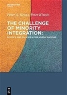 Peter Kivisto, Peter Kraus, Peter A Kraus, Peter A. Kraus - The Challenge of Minority Integration