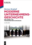 Hartmut Berghoff - Moderne Unternehmensgeschichte