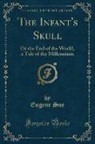 Eugene Sue - The Infant's Skull