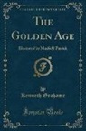 Kenneth Grahame - The Golden Age