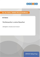 M Reiner, M. Reiner - Nichtraucher contra Raucher
