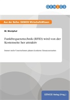 M Westphal, M. Westphal - Funkfrequenztechnik (RFID) wird von der Kostenseite her attraktiv