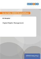 M Westphal, M. Westphal - Digital Rights Management