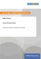 Robert Reuter - Neuroleadership