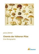 Julius Zellner - Chemie der höheren Pilze