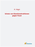 H Hagn, H. Hagn - Schutz von Eisenkonstruktionen gegen Feuer