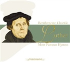 Johann Sebastia Bach, Jo Krebs, Melchio Vulpius - Luther: Berühmteste Choräle, 1 Audio-CD (Hörbuch)