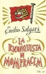 Emilio Salgari - La riconquista di Mompracem