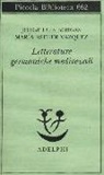Jorge L. Borges, M. Esther Vázquez, A. Melis - Letterature germaniche medioevali