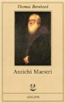 Thomas Bernhard - Antichi maestri-Commedia
