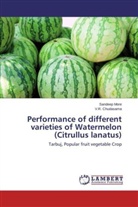 V R Chudasama, V. R. Chudasama, V.R. Chudasama, Sandee More, Sandeep More - Performance of different varieties of Watermelon (Citrullus lanatus)