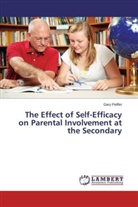 Gary Peiffer - The Effect of Self-Efficacy on Parental Involvement at the Secondary