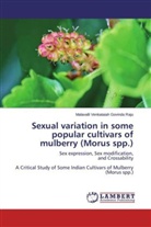 Malavalli Venkataiah Govinda Raju - Sexual variation in some popular cultivars of mulberry (Morus spp.)