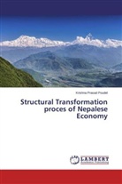 Krishna Prasad Poudel - Structural Transformation proces of Nepalese Economy