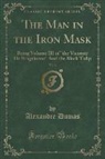 Alexandre Dumas - The Man in the Iron Mask, Vol. 3