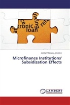 Jacklyn Makaaru Arinaitwe - Microfinance Institutions' Subsidization Effects