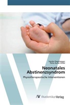 Petra Auner-Gröbl, Sandr Degelsegger, Sandra Degelsegger - Neonatales Abstinenzsyndrom