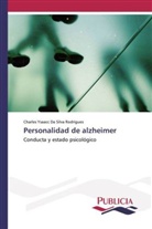 Charles Ysaacc Da Silva Rodrigues - Personalidad de alzheimer