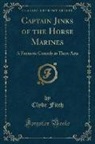 Clyde Fitch - Captain Jinks of the Horse Marines