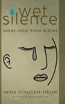 Sweta Srivastava Vikram - Wet Silence