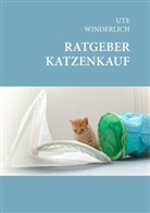 Ute Winderlich - Ratgeber Katzenkauf