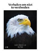 Ruud Heijenga, Jan Spackler - Verhalen om niet te verdwalen