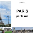 Rémy Landu - Paris par la rue