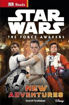 DK, David Fentiman, Davi Fentiman, David Fentiman - Star Wars the Force Awakens New Adventures