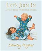 Shirley Hughes, Shirley Hughes - Let''s Join in